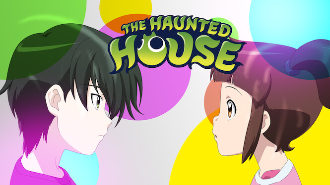 is-haunted-house-on-netflix-where-to-watch-the-series-new-on